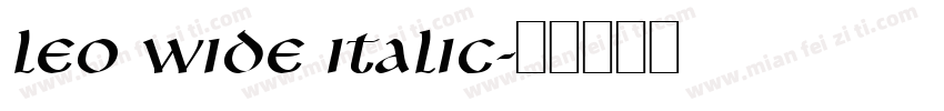 Leo Wide Italic字体转换